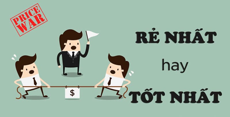 rẻ nhất hay tốt nhất